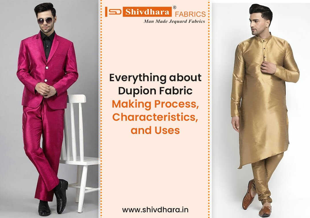Everything about Dupion Fabric Making Process, Characteristics, and Uses