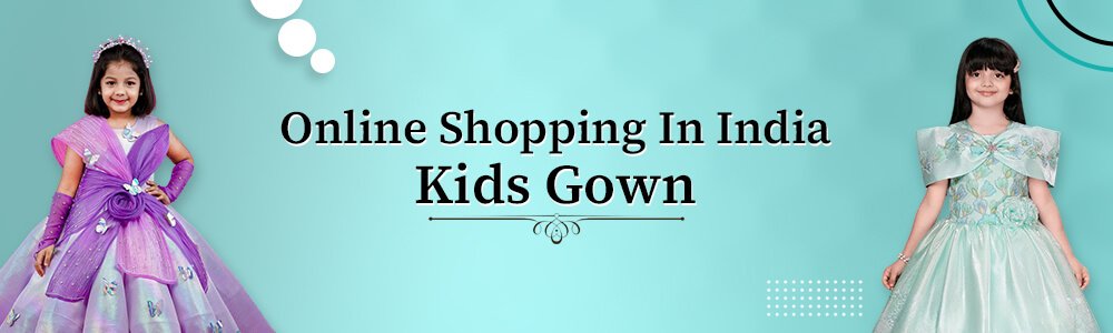  Buy Gown For Girls Online 