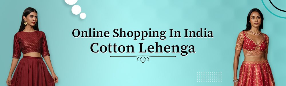  Buy Cotton Lehenga Online 