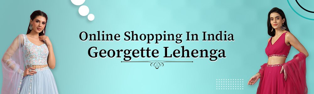  Buy Georgette Lehenga Online 