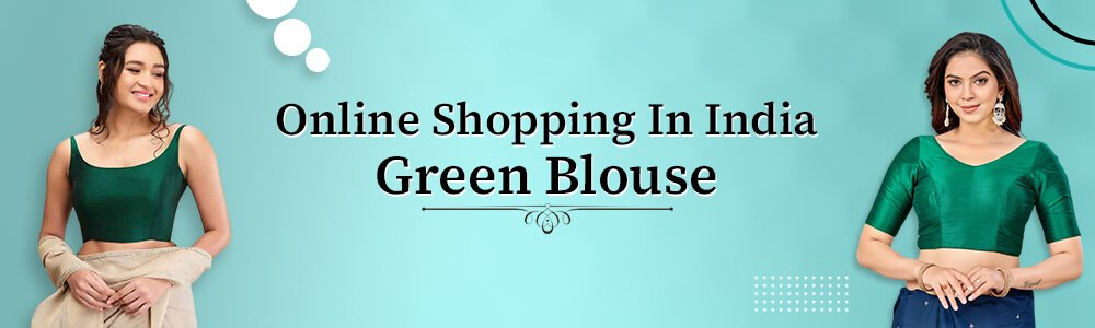  Buy Green Blouse Online 