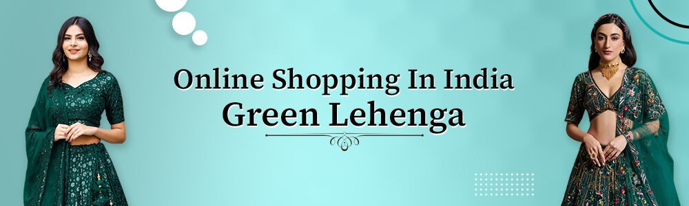  Buy Green Lehengas Online 