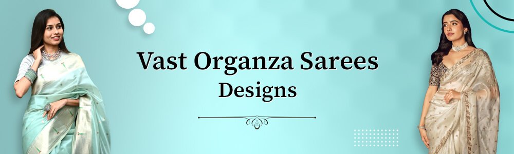  Buy Organza Sarees Online 