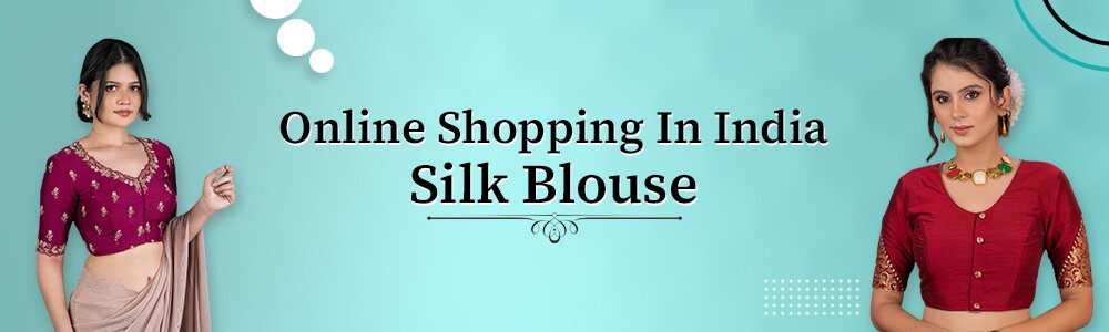  Buy Silk Blouse Online 