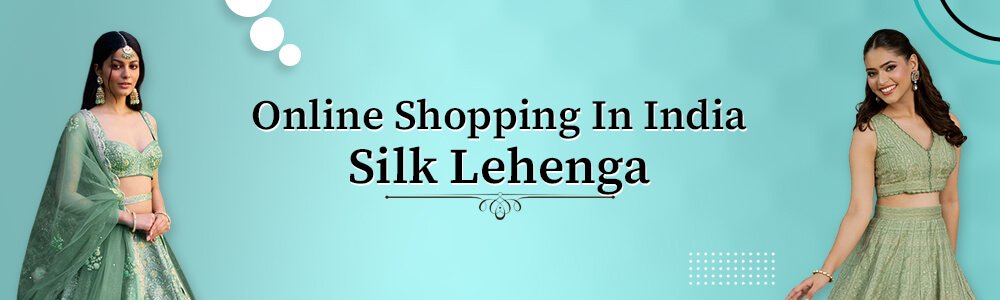  Buy Silk Lehenga Online 
