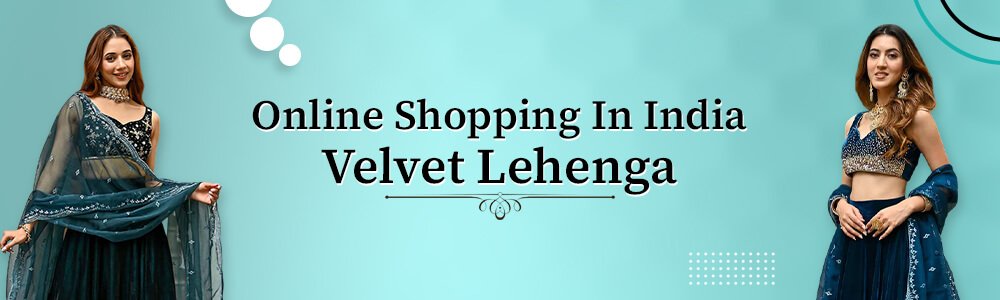 Buy Velvet Lehenga Online 
